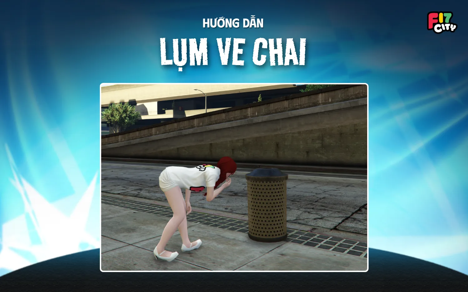 Hướng dẫn lụm ve chai